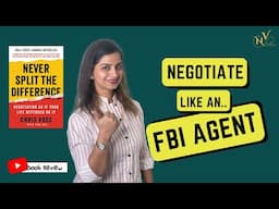 NEGOTIATE LIKE AN FBI AGENT | Never Split The Difference (Hindi) Book Summary | Nidhi Vaderra