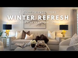 5 Tips to Help you Refresh Your Home This Winter| Budget Friendly