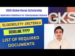 GKS Undergraduate 2024. Fully Funded Scholarship for Bachelor's Degree in South Korea.Complete Guide