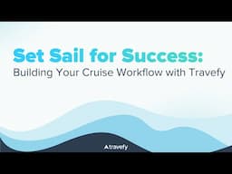 Set Sail for Success: Navigate Efficiency with Travefy’s Tools During Wave Season