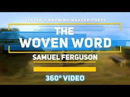 Samuel Ferguson : The Woven Word