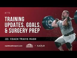 Training Updates, Goals, & Surgery Prep