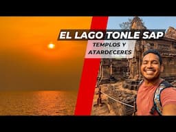 QUE VISITAR EN EL LAGO TONLE SAP 🇰🇭 Las aldeas flotantes del Lago Tonle Sap y más templos