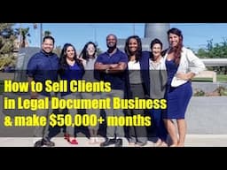 How We Sell $50K+/months Legal Document Preparation LDA Business in 2023