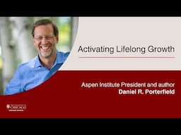 Activating Lifelong Growth with Dan R. Porterfield