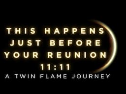 This Will Happen Before Reunion | A Twin Flame Journey