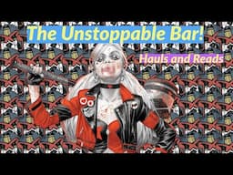 The Unstoppable Bar! Hauls and Reads