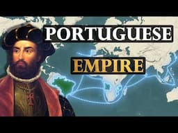 The Entire History Of The Portuguese Empire