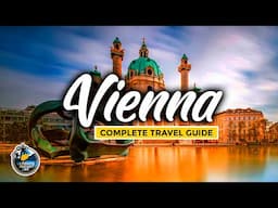 Vienna Travel Guide - Complete City Tour - Best Attractions, Public Transport, Food, Music & More