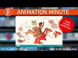 The Animation Minute: Weekly News! Jobs! Demo Reels and more! (July 8 - July 21, 2024)