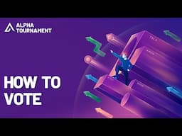 Alpha Tournament Help | How to Vote