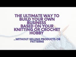 How to Make Money from Knitting or Crochet