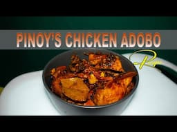 CHICKEN ADOBO A Pinoy Recipe