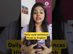 Daily used sentences Hindi to English translation|| #learnenglish #dailyenglish #hinditoenglish