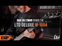 LTD Deluxe M-1004 Bass Demo | Dan Saltzman | ESP Guitars