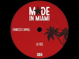 Francisco Samuel _ La Voz (Original Mix)