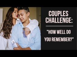 Couples Challenge feat. Hubby | How Well Do You Remember? | AD