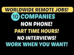 11 Part Time Work From Home Jobs+World Wide + Plus Non Phone!!! Remote Jobs 2025 Hiring Now