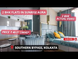 2 BHK Flats In Sunrise Aura | ☎️+91-9319434015 | 2 BHK Flats For Sale in Southern Bypass #Kolkata