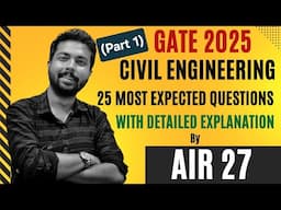 GATE 2025 Most Expected Questions : Civil Engineering #gate2025 #civil #aniruddhasir #iit #nit #psu