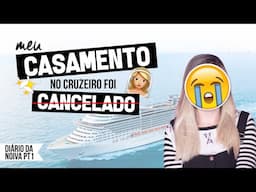 CASAMENTO no cruzeiro CANCELADO 😭 - CHÁ BAR + DESPEDIDA