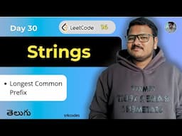 Longest Common Prefix | Leetcode Q14 | Python Brute Force & Optimal Solution in Telugu | srkcodes