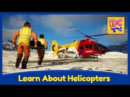 Learn About Helicopters and Newton's Laws of Motion | Science for Kids