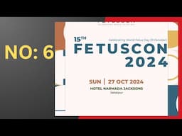 FetusCon2024 : 6