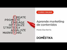 Marketing de contenidos: crea un plan para tu marca - Un curso de Paola Díaz Barría | Domestika