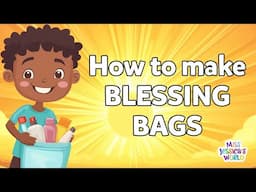 Blessing Bags: Kindness in a bag! | Kids helping others | Create and Care | Miss Jessica's World