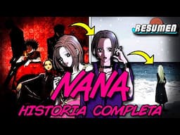 💓Nana HISTORIA COMPLETA | Resumen y Explicación