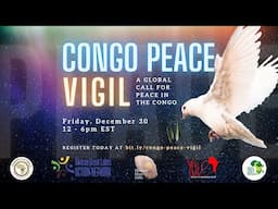 Congo Peace Vigil - A Global Call For Peace in The DR-Congo