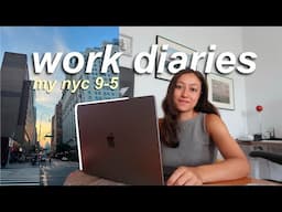 work week in my life! my 9-5 in nyc