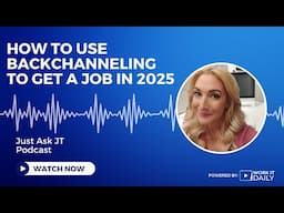 How To Use BACKCHANNELING To Get A Job In 2025