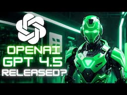 GPT 4.5 | Openai Leaked Secrets or Clever Marketing?