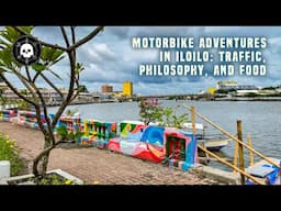 DMV: Motorbike Adventures in Iloilo: Traffic, Philosophy, and Food