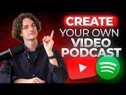 How To Start Your Video Podcast (Step by Step Guide) 🎧