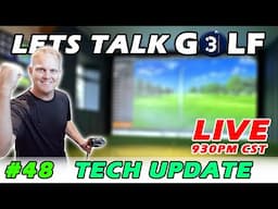 #48 - GSPro Pro Tour - Tech Update