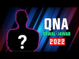 Who am I ? | QNA 2022 | My girlfriend name | face reveal ??