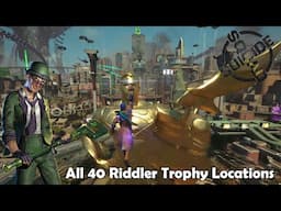 Suicide Squad: Kill The Justice League - All 40 Riddler Trophy Locations Guide