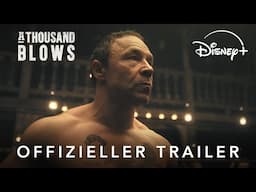 A Thousand Blows I Offizieller Trailer I Ab 21. Februar auf Disney+ streamen