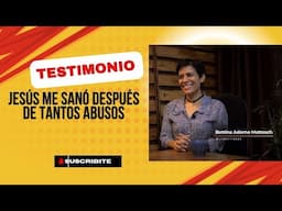 Jesús me sanó después de tantos abusos (Testimonio Bettina Mattosch)