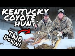 Kentucky Predator Hunt | Two Coyotes Down!