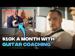 $10K a Month With Guitar Coaching (Client Interview With Will Metz)