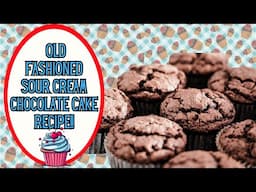 Old-Fashioned Sour Cream Chocolate Cake | Vintage Recipe