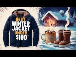 🌟Top 5 Best Winter Jacket under $100 Reviews in 2025