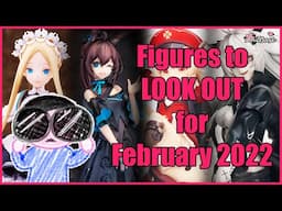 Figures to Look Out For - February 2022