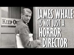 The Non-Horror Films of James Whale