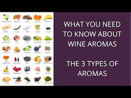 What you need to know about wine aromas: the 3 types of aromas