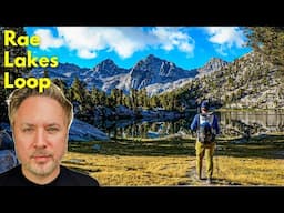 Here's Why This is the BEST Hiking Loop in the USA | Rae Lakes Loop